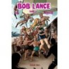 Bob Lance – Tome 2