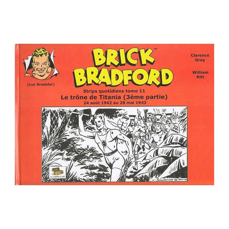Brick Bradford – Strips quotidiens tome 11 : Le trône de Titania (3ème partie)
