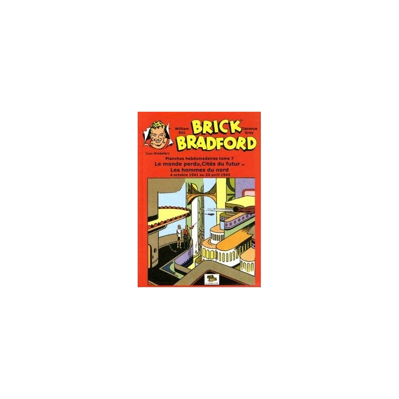 Brick Bradford - Planches hebdomadaires tome 07