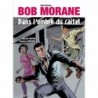 Bob Morane : Dans l'ombre du cartel