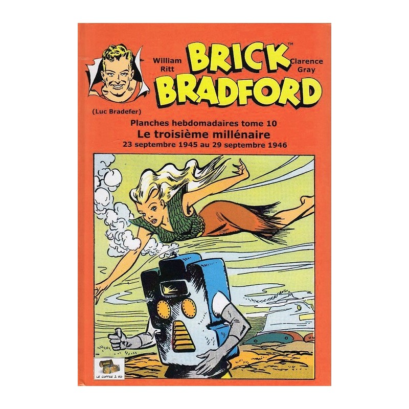 Brick Bradford - Planches hebdomadaires tome 10 : Le troisième millénaire
