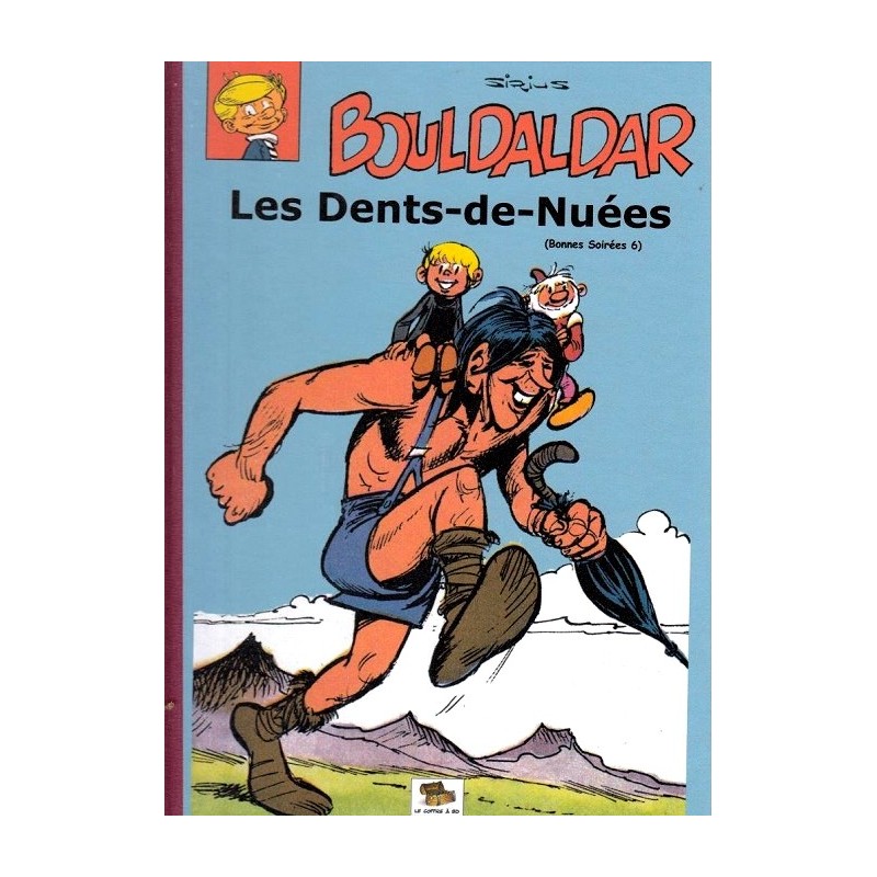Bouldaldar - 20 : Les Dents-de-Nuées