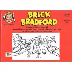 Brick Bradford – Strips quotidiens tome 13 : Derrière la porte de cristal (2ème partie)