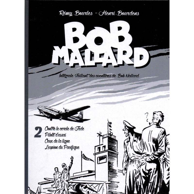 Bob Mallard (Bourlès) – 2 : Contre le cercle de Jade