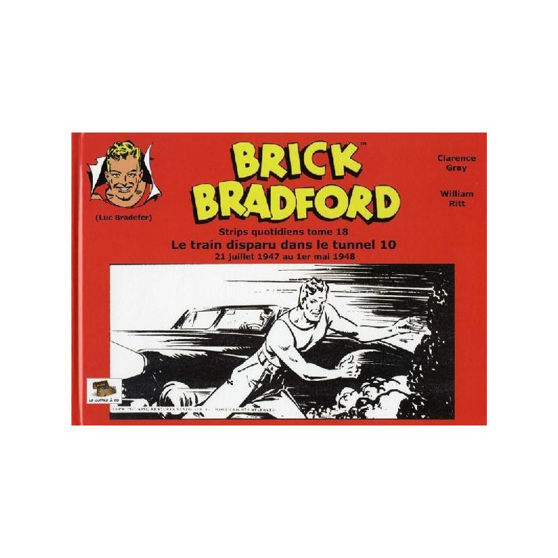 Brick Bradford – Strips quotidiens tome 18 : Le train disparu dans le tunnel 10