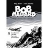 Bob Mallard (Bourlès) – 4 : La montagne d'acier