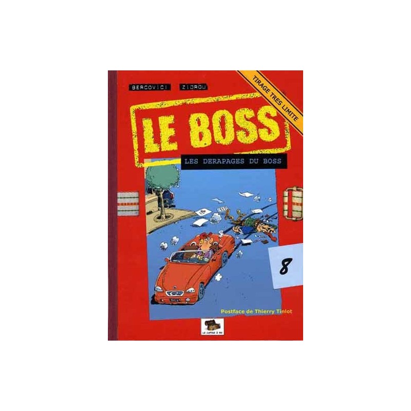 Le Boss - 8 : Les dérapages du boss