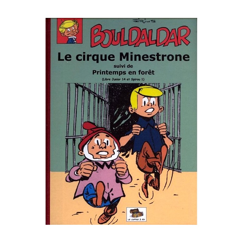 Bouldaldar - 13 : Le cirque Minestrone
