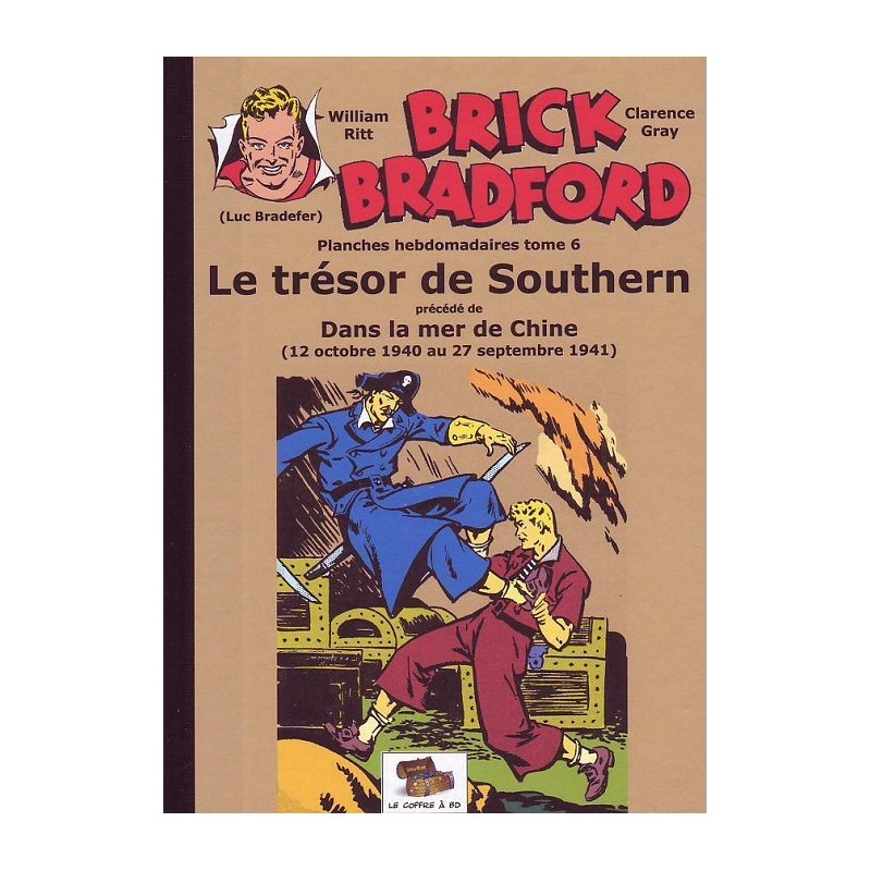 Brick Bradford - Planches hebdomadaires tome 06 : Le trésor de Southern