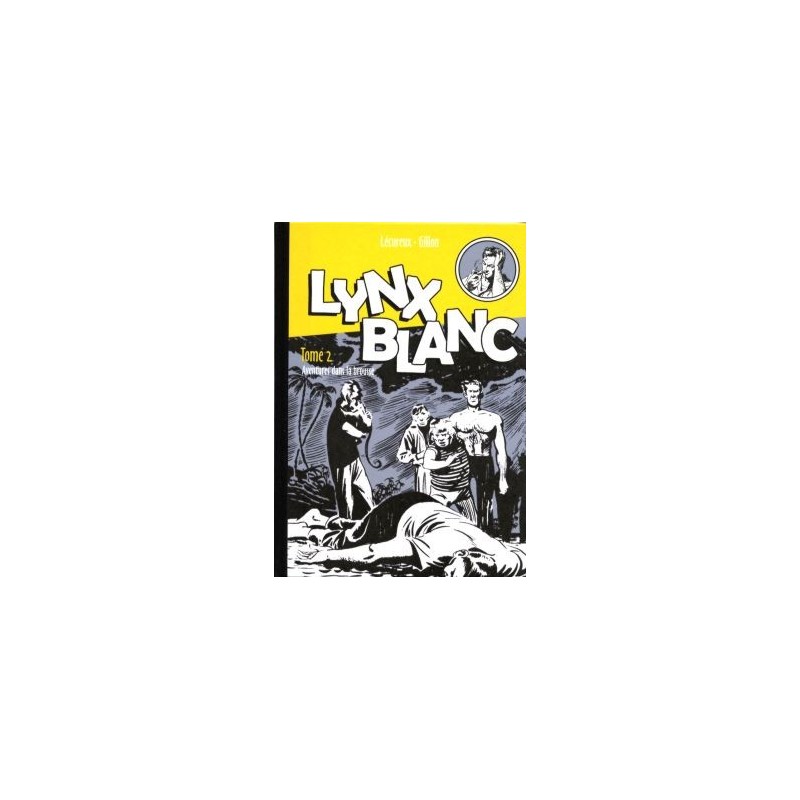 Lynx Blanc – Tome 2 : Aventures dans la brousse