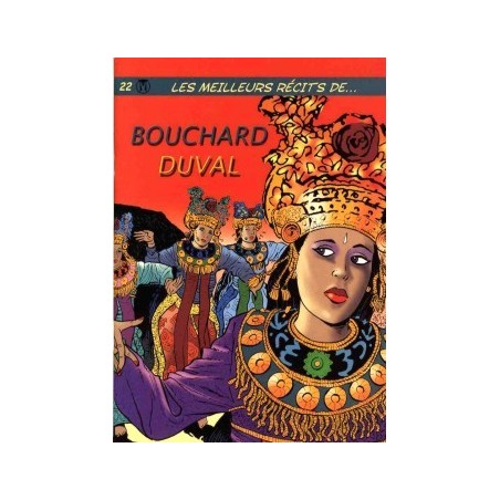 22 - Les meilleurs récits de… Bouchard/Duval