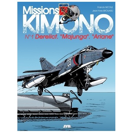 Missions Kimono – 01 : Derelict, Majunga, Ariane
