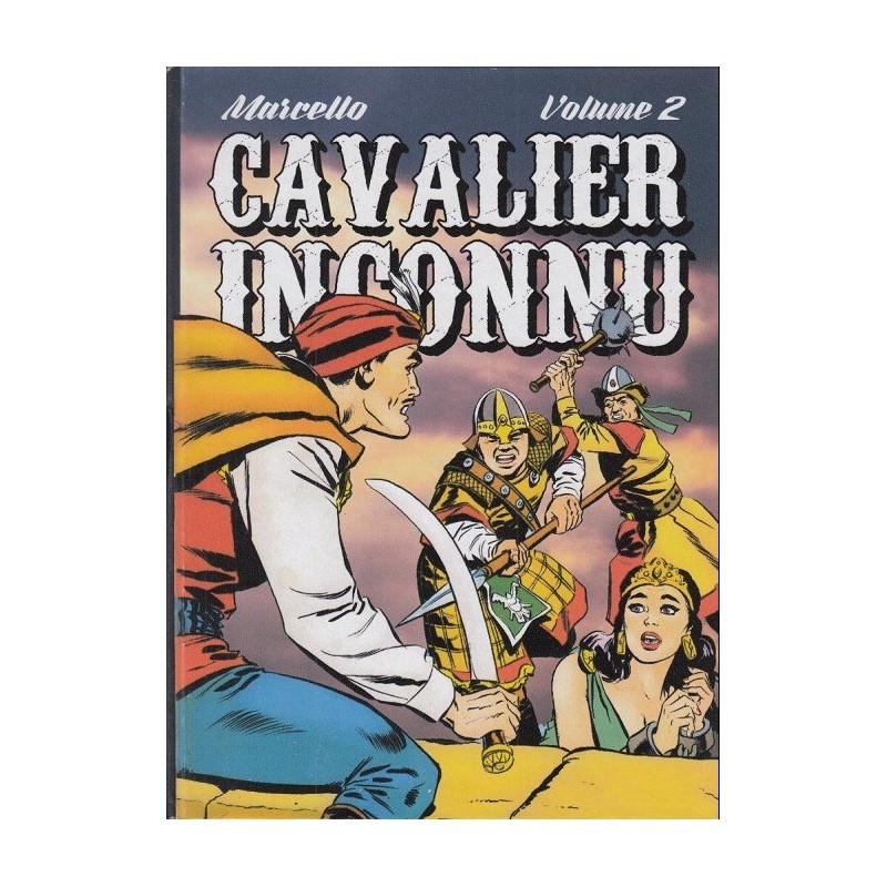 Cavalier inconnu – Volume 2