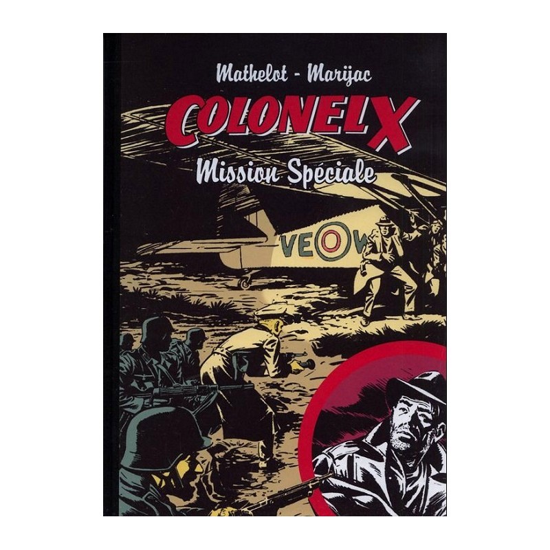 Colonel X - 2 : Mission spéciale