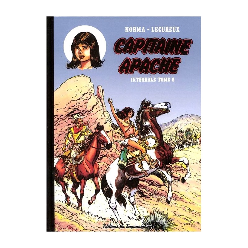Capitaine Apache – Intégrale tome 6