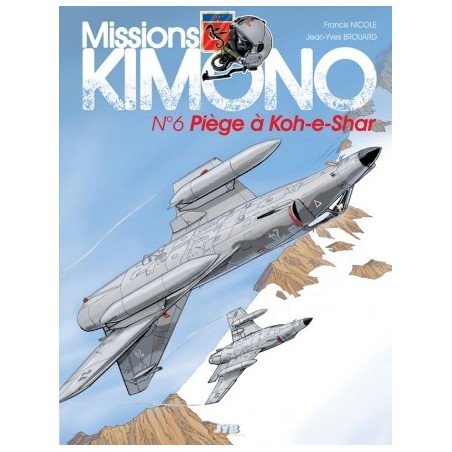 Missions Kimono – 06 : Piège à Koh-e-Shar