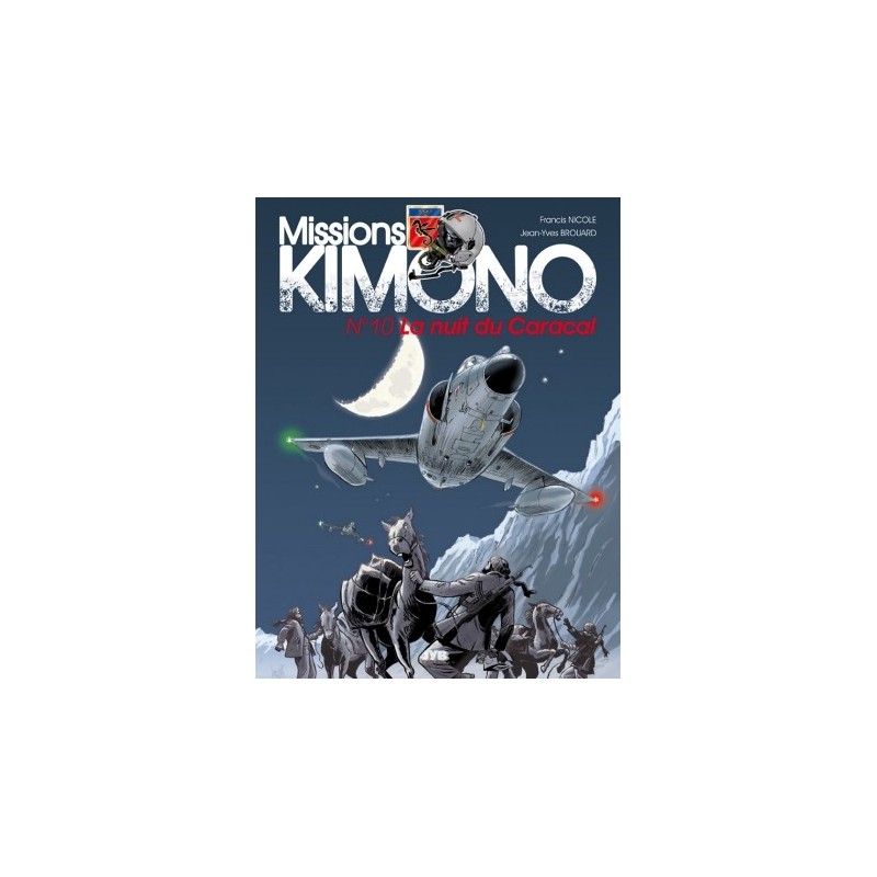 Missions Kimono – 10 : La nuit du Caracal