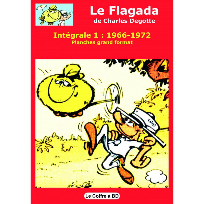 Le Flagada - Intégrale 1 : 1966-1972