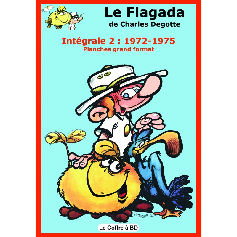 Le Flagada – Intégrale 2 : 1972-1975