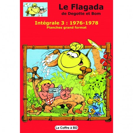 Le Flagada – Intégrale 3 : 1976-1978