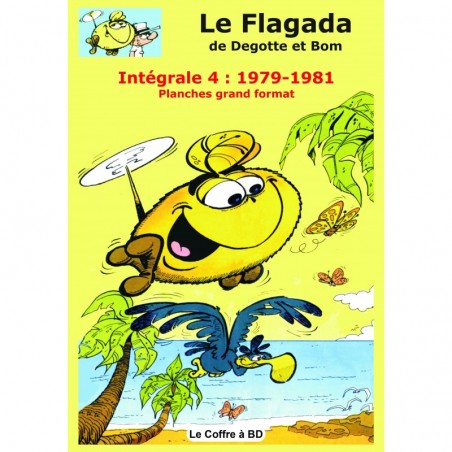 Le Flagada – Intégrale 4 : 1979-1981