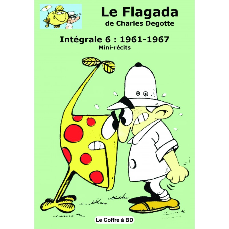 Le Flagada - Intégrale 6 : 1961-1966 Mini-récits