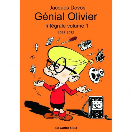 Génial Olivier – Intégrale volume 01 : 1963-1972