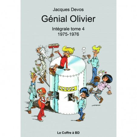 Génial Olivier – Intégrale volume 04 : 1975-1976