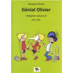 Génial Olivier – Intégrale volume 08 : 1981-1982