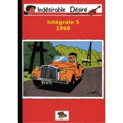 Indésirable Désiré – Intégrale tome 5 : 1968