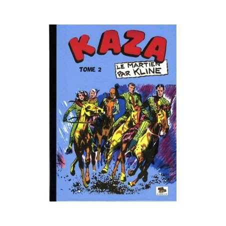 Kaza le Martien – Tome 2