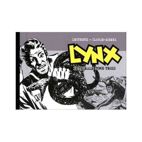 Lynx (Claude-Henri) – Intégrale Tome 3