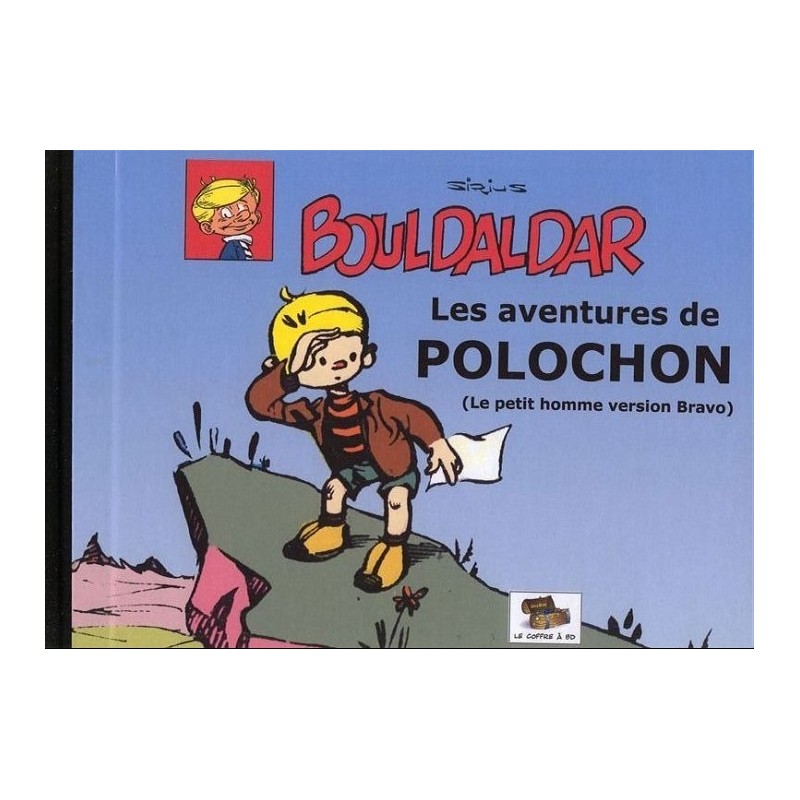 Bouldaldar – 02 : les aventures de Polochon