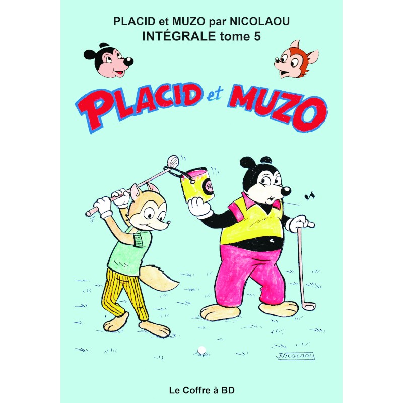 Placid et Muzo (Nicolaou) – intégrale tome 05 : 1962-1963
