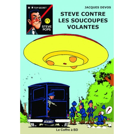 Steve Pops – Tome 3 : Steve contre les soucoupes volantes