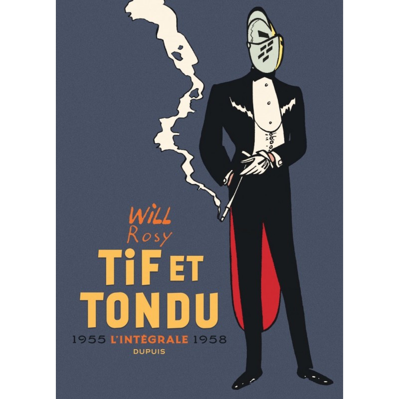 Tif et Tondu - L'intégrale tome 2 : 1955-1958