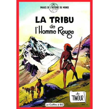 Les Timour – tome 01 : La tribu de l'homme rouge