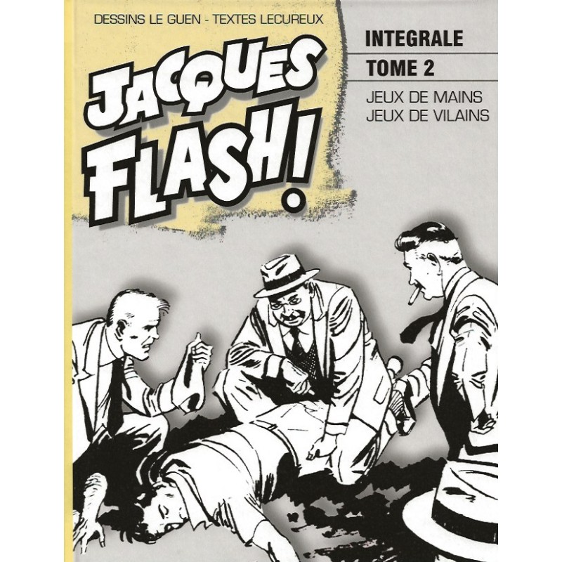 Jacques Flash (Le Guen) - Intégrale tome 2