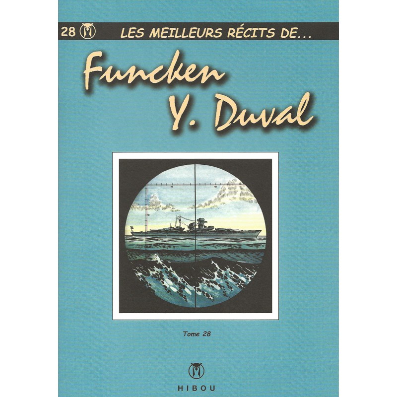 28 - Les meilleurs récits de...Liliane et Fred Funcken/Duval