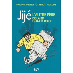 Jijé - L’autre père de la BD franco-belge