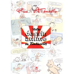 Notre dessin animé en Tintincolor
