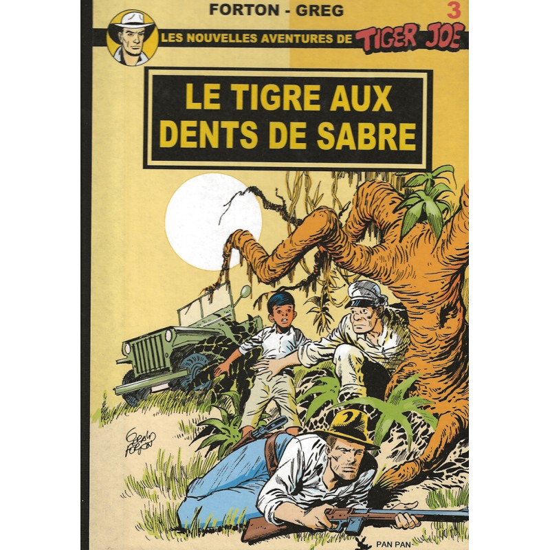 Les nouvelles aventures de Tiger Joe - 3 : Le tigre aux dents de sabre