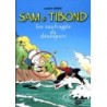 Sam et Tibond : Les naufragés du désespoir