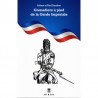 Uniformes et armes : Grenadiers à pied de la Garde Impériale (Hors série)