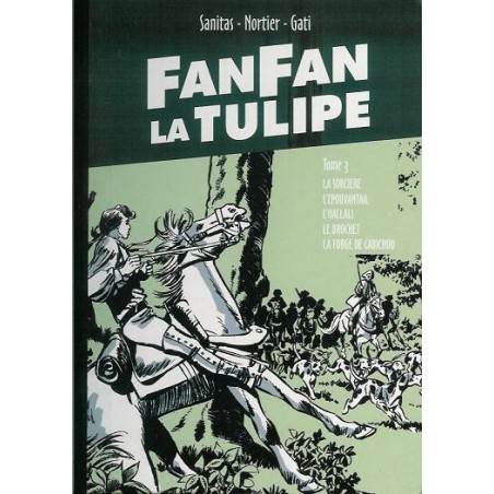 FANFAN LA TULIPE - Tome 03