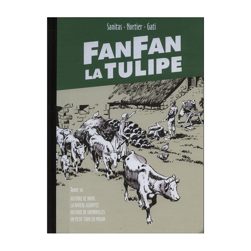 FANFAN LA TULIPE - Tome 10