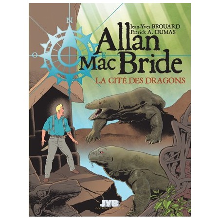 Allan Mac Bride : 4 - La cité des dragons