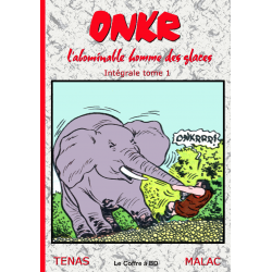 Onkr l'abominable homme des glaces – Intégrale tome 01