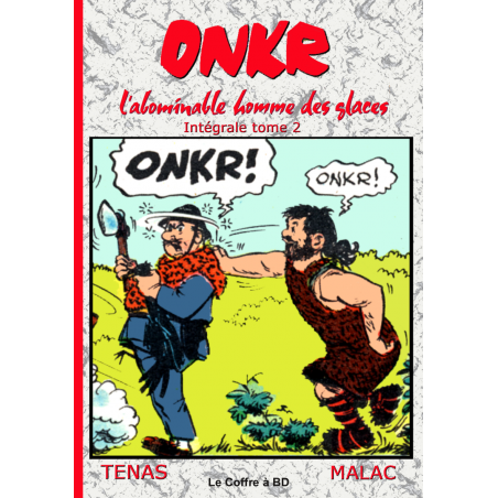 Onkr l'abominable homme des glaces – Intégrale tome 02