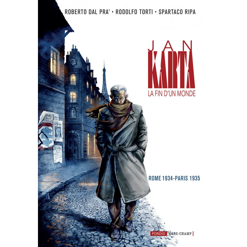 Jan Karta, la fin d'un monde - 2 : Rome 1934 - Paris 1935